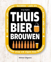 Thuis bier brouwen - Greg Hughes